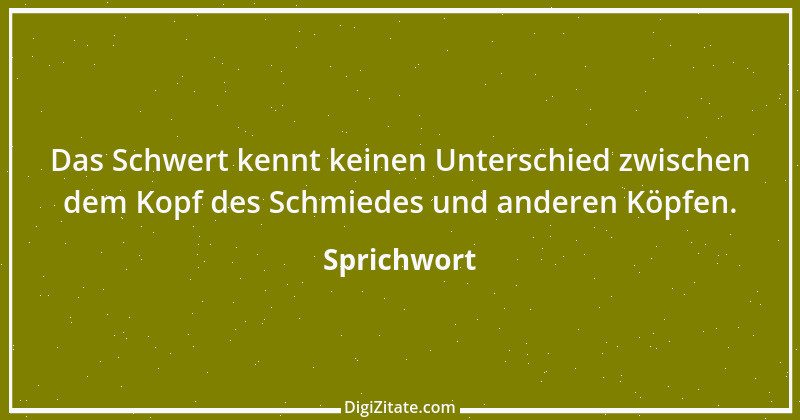 Zitat von Sprichwort 11604