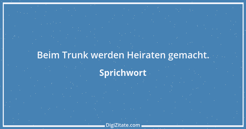 Zitat von Sprichwort 3604