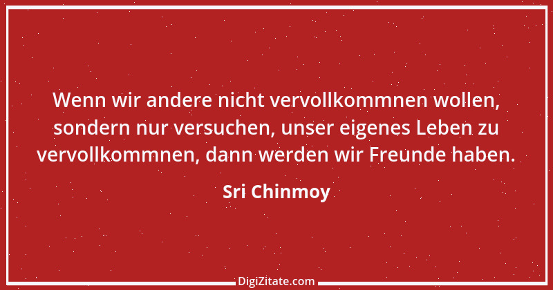 Zitat von Sri Chinmoy 33