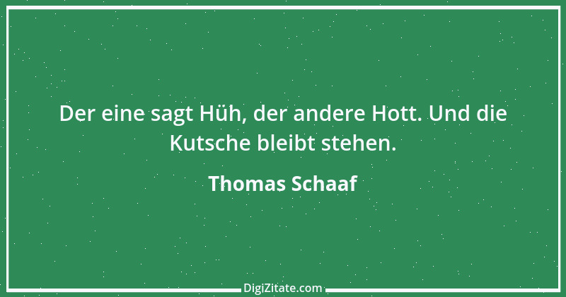 Zitat von Thomas Schaaf 7