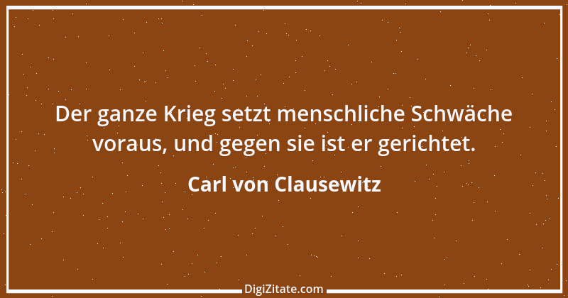 Zitat von Carl von Clausewitz 7