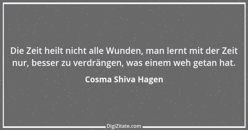 Zitat von Cosma Shiva Hagen 2