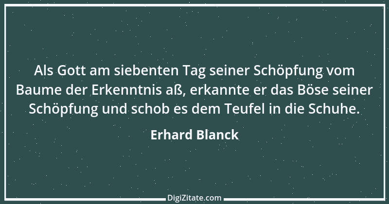 Zitat von Erhard Blanck 168