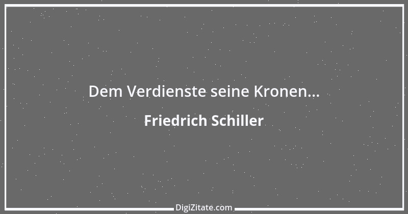 Zitat von Friedrich Schiller 1130