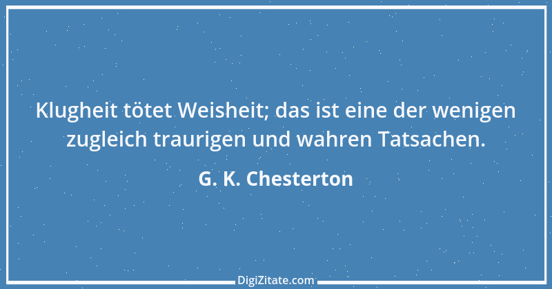 Zitat von G. K. Chesterton 161