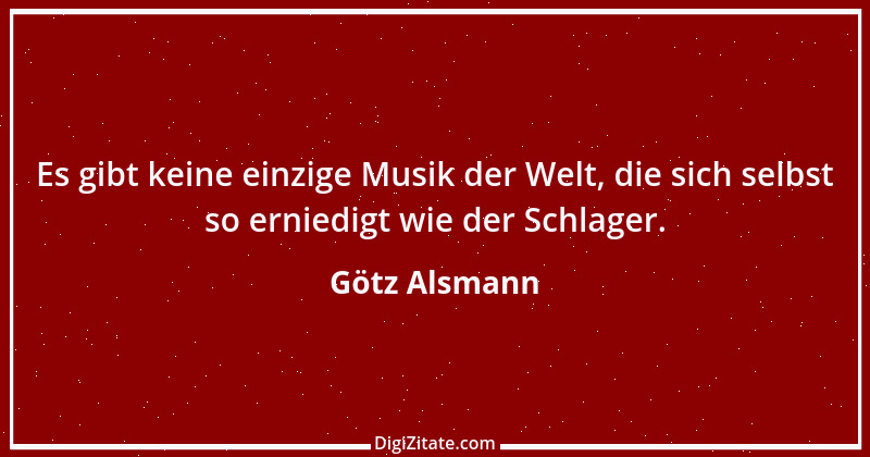 Zitat von Götz Alsmann 1