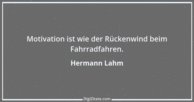 Zitat von Hermann Lahm 93