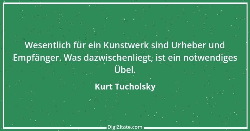 Zitat von Kurt Tucholsky 154