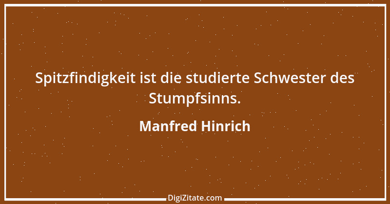 Zitat von Manfred Hinrich 3787