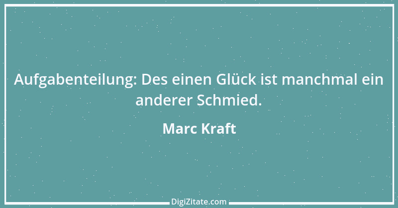 Zitat von Marc Kraft 39