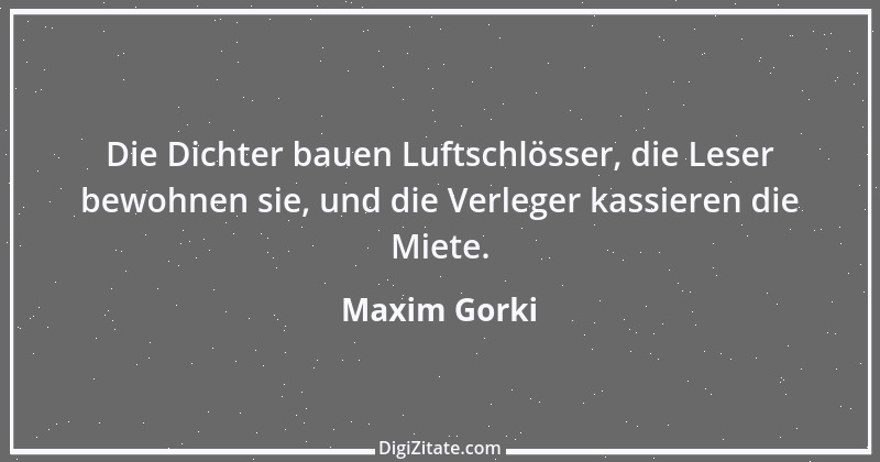 Zitat von Maxim Gorki 157