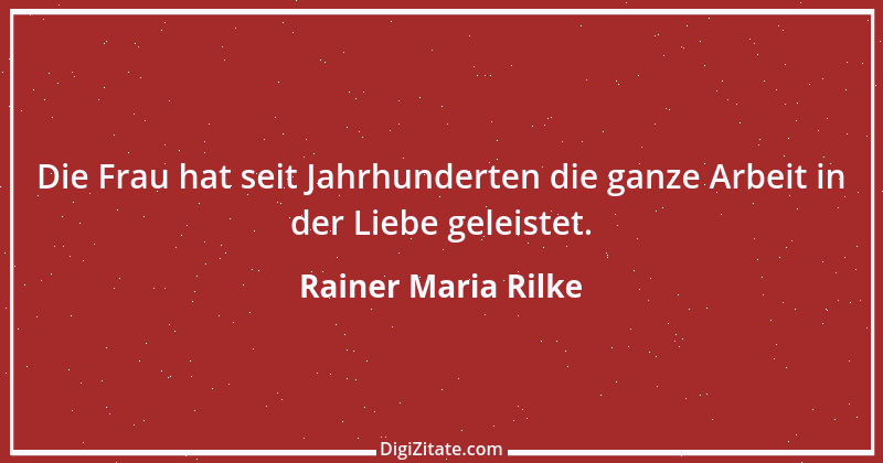 Zitat von Rainer Maria Rilke 158