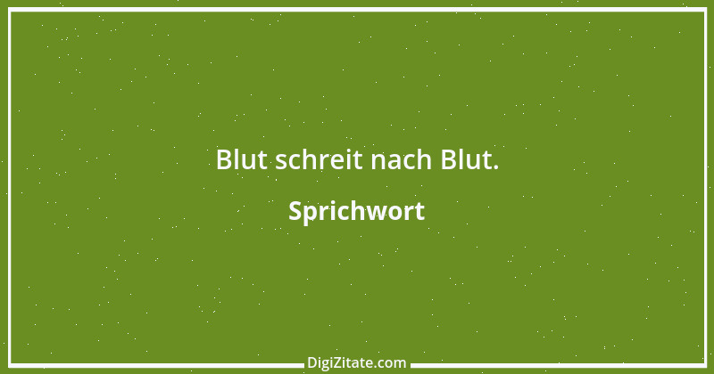 Zitat von Sprichwort 5605