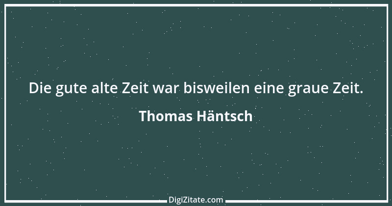 Zitat von Thomas Häntsch 188