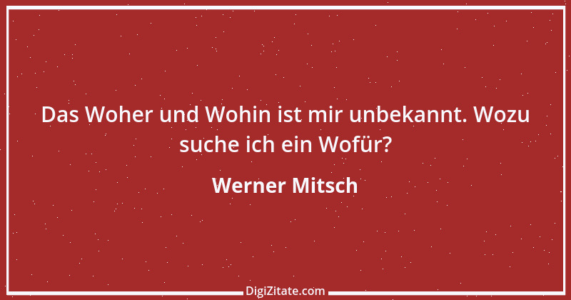 Zitat von Werner Mitsch 317