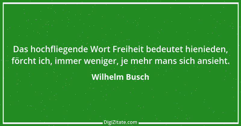 Zitat von Wilhelm Busch 165