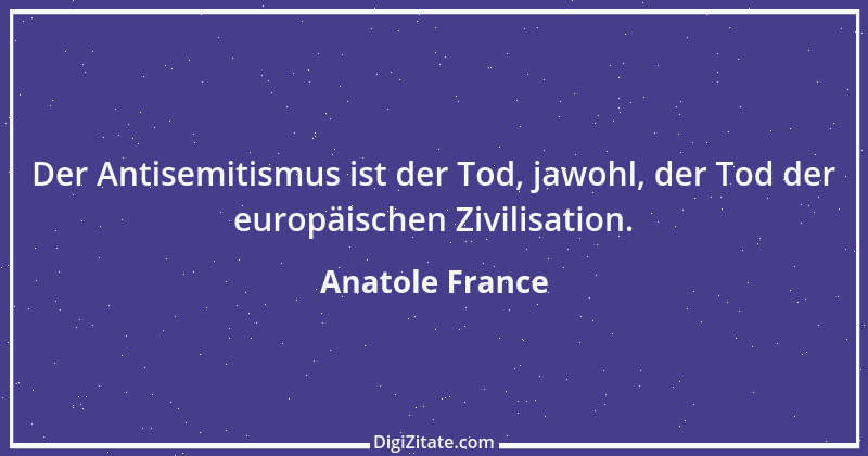 Zitat von Anatole France 129