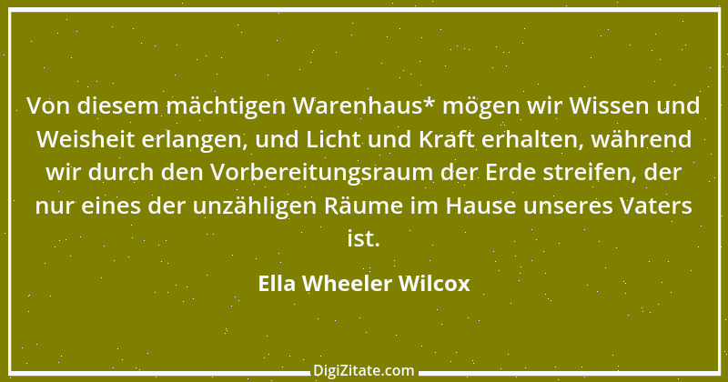 Zitat von Ella Wheeler Wilcox 3