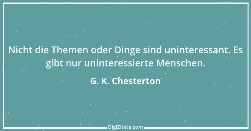 Zitat von G. K. Chesterton 162