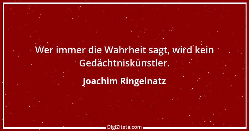 Zitat von Joachim Ringelnatz 107