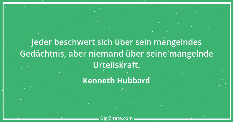 Zitat von Kenneth Hubbard 20