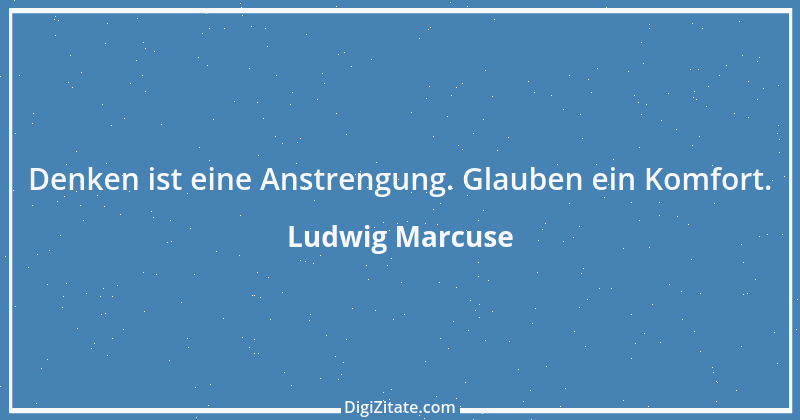 Zitat von Ludwig Marcuse 38