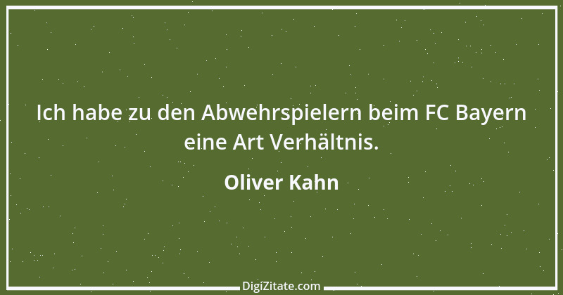 Zitat von Oliver Kahn 2