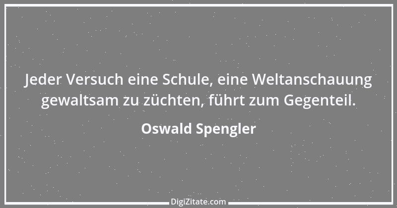 Zitat von Oswald Spengler 123