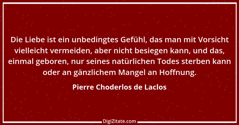 Zitat von Pierre Choderlos de Laclos 51