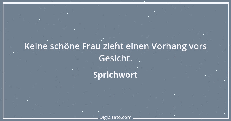 Zitat von Sprichwort 10606