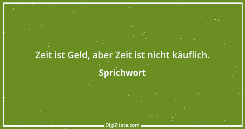 Zitat von Sprichwort 5606