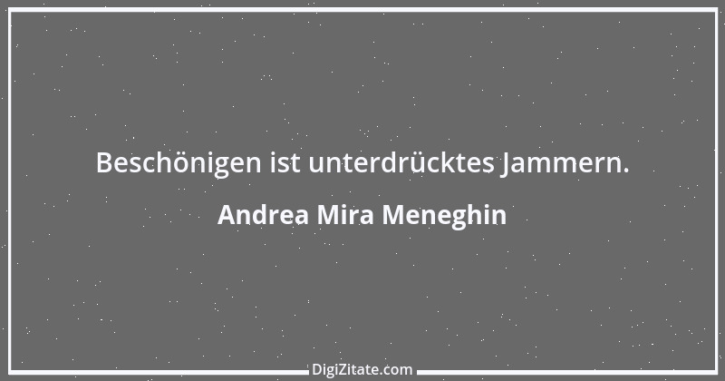 Zitat von Andrea Mira Meneghin 205