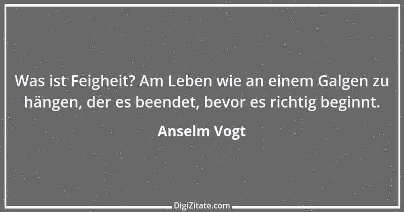 Zitat von Anselm Vogt 70