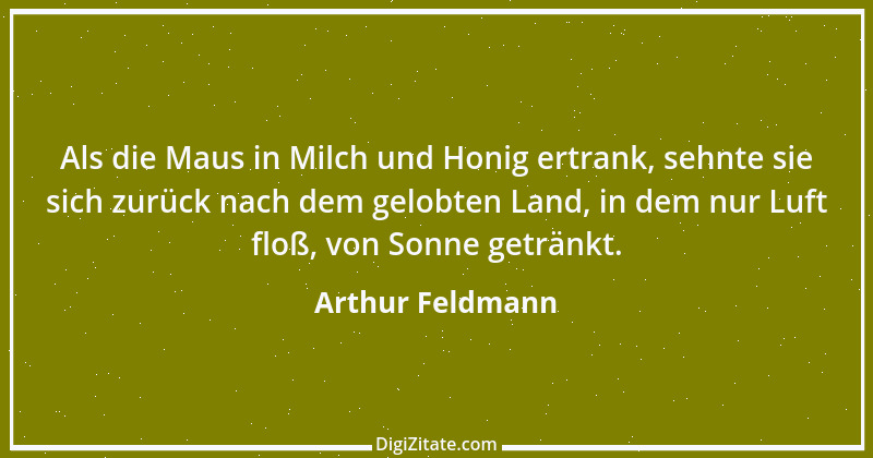 Zitat von Arthur Feldmann 123