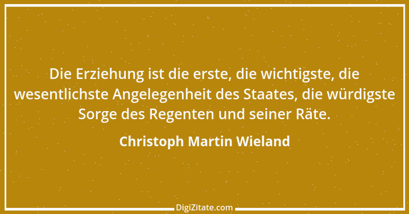 Zitat von Christoph Martin Wieland 38