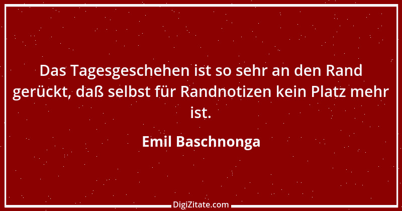 Zitat von Emil Baschnonga 11