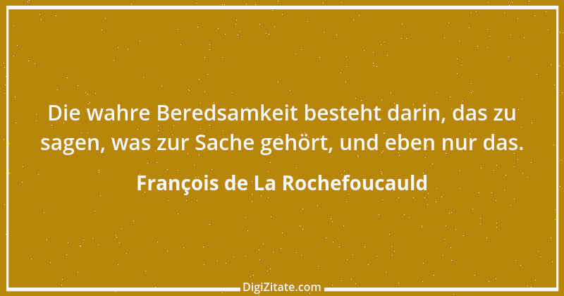 Zitat von François de La Rochefoucauld 528