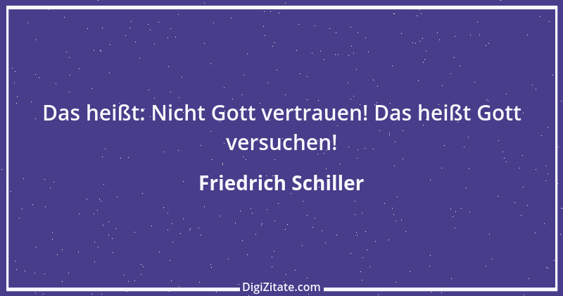 Zitat von Friedrich Schiller 132