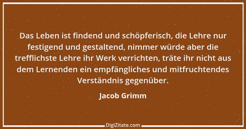 Zitat von Jacob Grimm 16