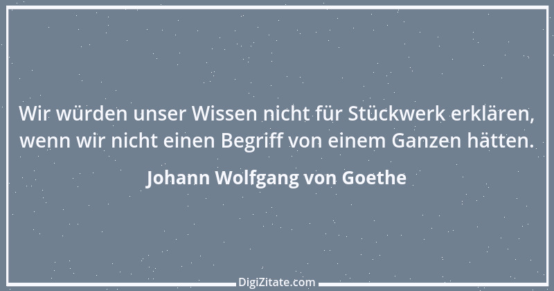 Zitat von Johann Wolfgang von Goethe 3615