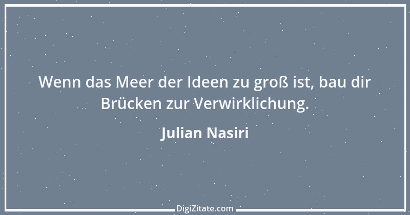 Zitat von Julian Nasiri 69