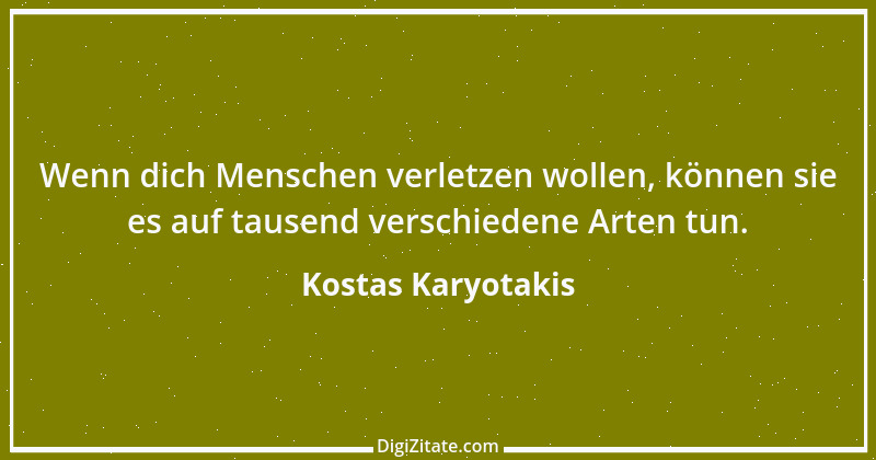 Zitat von Kostas Karyotakis 2