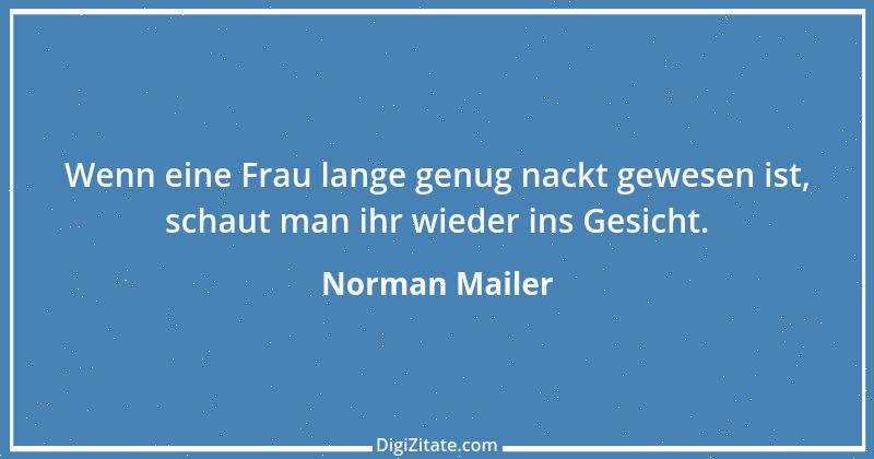 Zitat von Norman Mailer 21