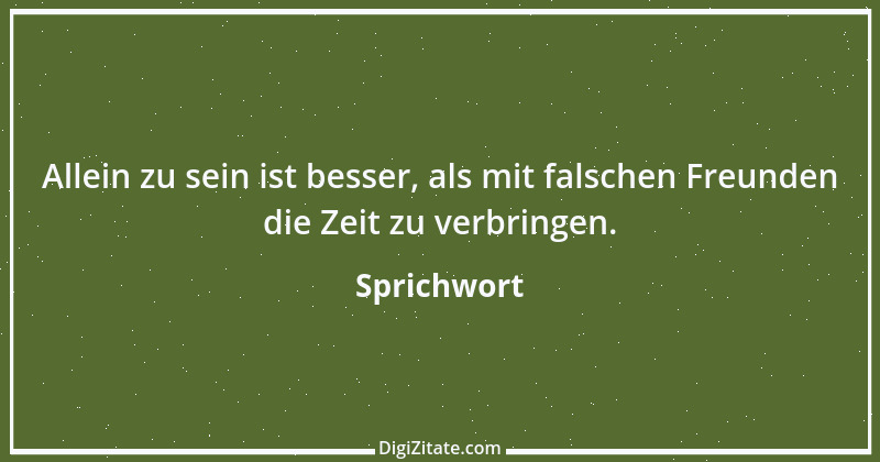 Zitat von Sprichwort 2607