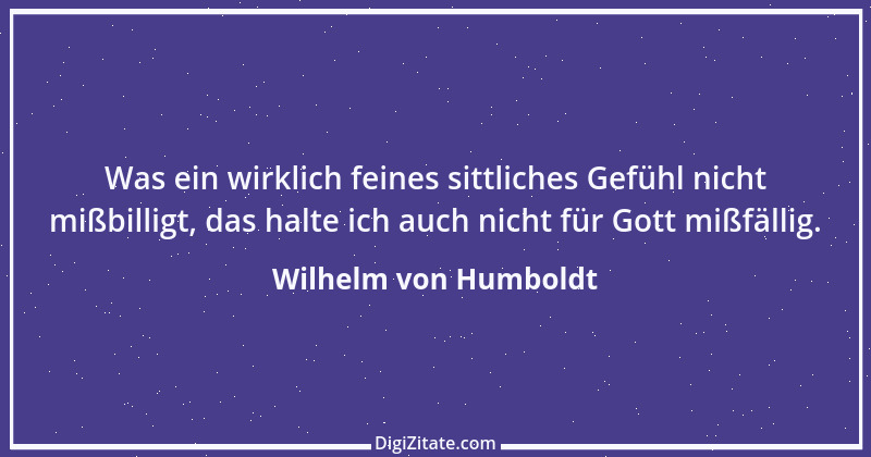 Zitat von Wilhelm von Humboldt 165