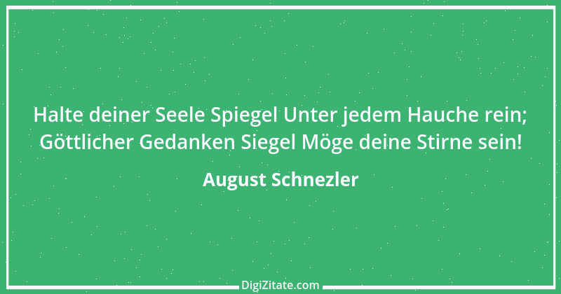 Zitat von August Schnezler 1