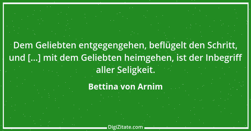 Zitat von Bettina von Arnim 70