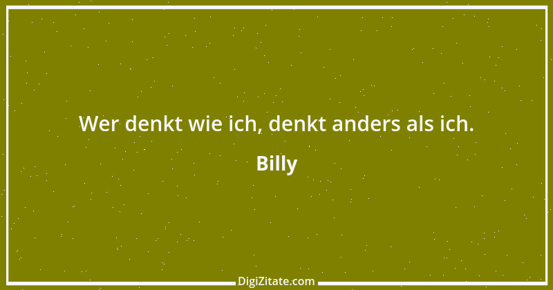 Zitat von Billy 894