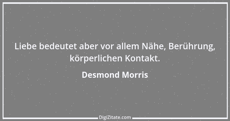 Zitat von Desmond Morris 4