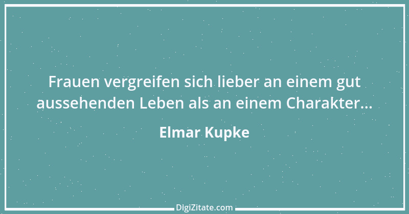 Zitat von Elmar Kupke 145